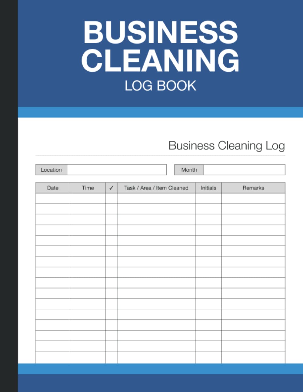 Business Cleaning Log Book: Daily Checklist Schedule for Office, Restaurant, and Hotel Housekeeping 