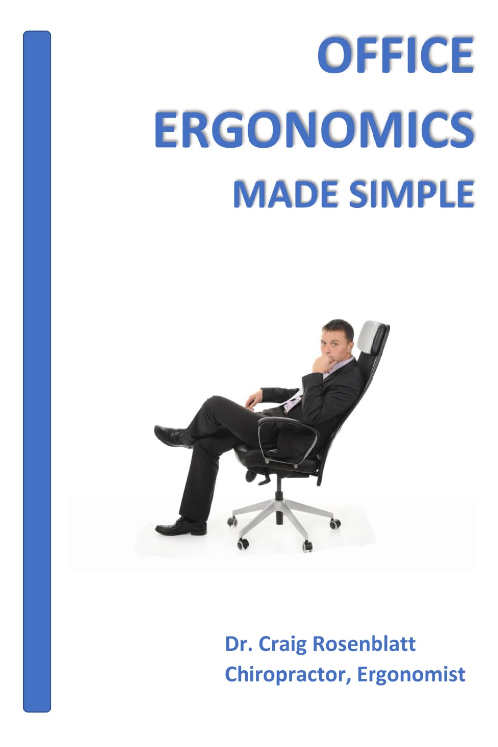 Office Ergonomics Made Simple